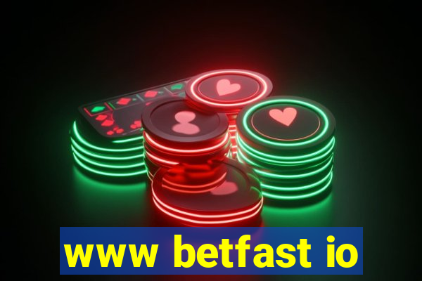 www betfast io